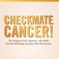 Cover Art for 9781449766221, Checkmate Cancer! by Dr. Sayini Devarajan
