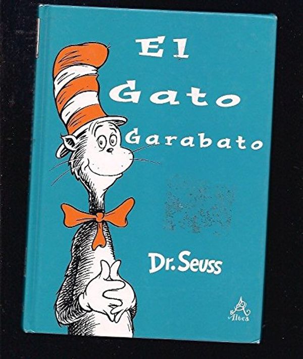 Cover Art for 9788437223940, Gato Garabato, El (Cat in the Hat) by Dr. Seuss