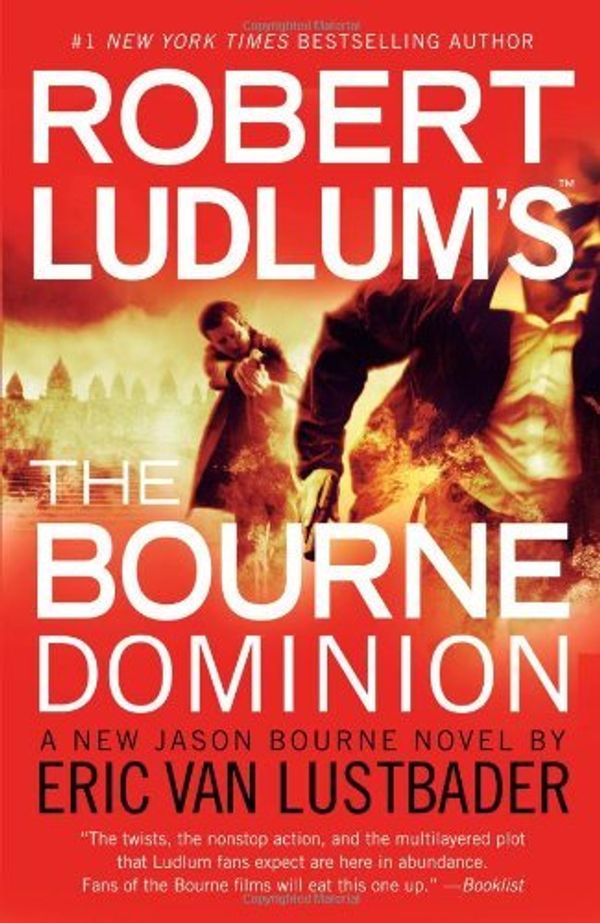 Cover Art for B01K3LVOFK, Robert Ludlum's The Bourne Dominion by Eric Van Lustbader (2011-12-06) by Unknown