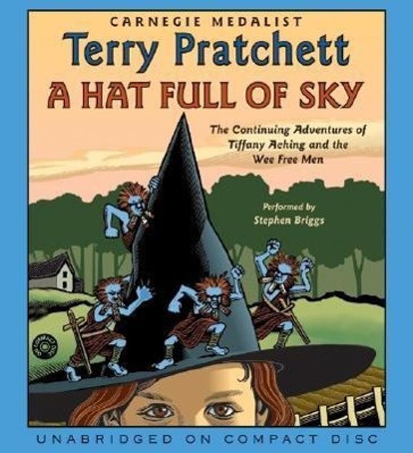 Cover Art for 9780060747688, A Hat Full of Sky by Terry Pratchett