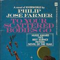 Cover Art for 9780425028094, To Your Scatt Body Go by Philip José Farmer