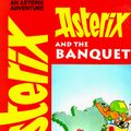 Cover Art for 9780917201714, Asterix and the Banquet by De Goscinny, Rene, Goscinny