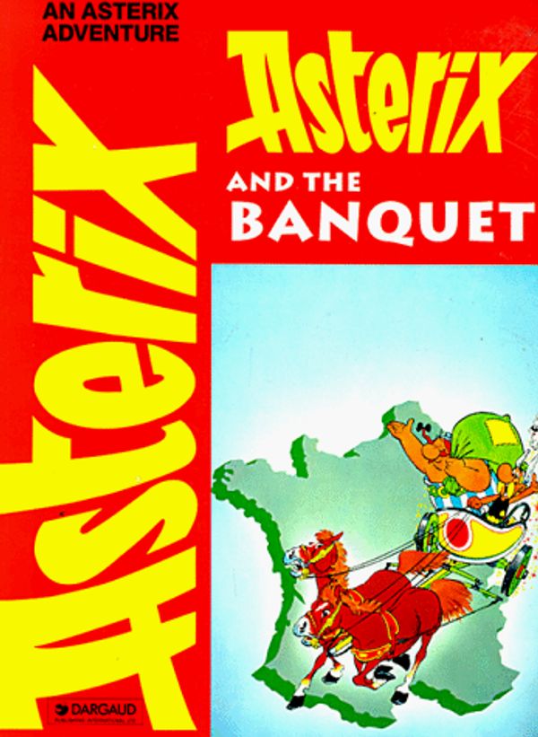 Cover Art for 9780917201714, Asterix and the Banquet by De Goscinny, Rene, Goscinny