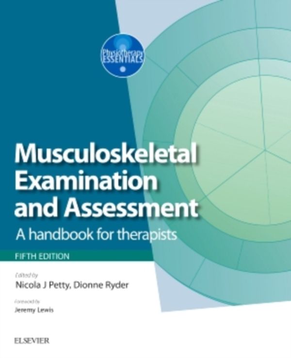 Cover Art for 9780702067174, Neuromusculoskeletal Examination and Assessment 5EA Handbook  A Handbook for Therapists by Nicola J. Petty