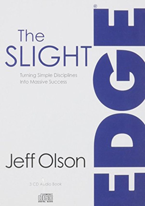 Cover Art for 9780967285580, The Slight Edge (abridged) 3 Audio CD book (Secret to a Successful Life) by Jeff Olson