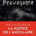 Cover Art for 9782290228807, Provenance (IMAGINAIRE) by Ann Leckie