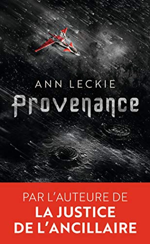 Cover Art for 9782290228807, Provenance (IMAGINAIRE) by Ann Leckie