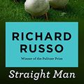 Cover Art for B01MYYTDJ8, Straight Man by Richard Russo