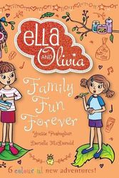 Cover Art for 9781760975357, Ella and Olivia Treasury #5: Family Fun Forever by Poshoglian Yvette