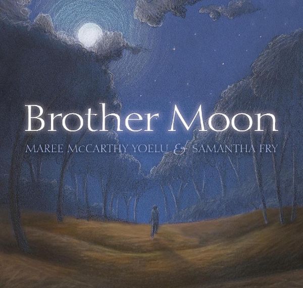 Cover Art for 9781925936827, Brother Moon by McCarthy Yoelu, Maree