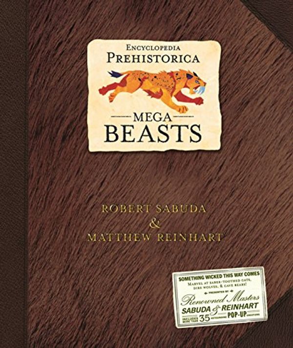 Cover Art for 9781406305913, Encyclopedia Prehistorica by Robert Sabuda, Matthew Reinhart
