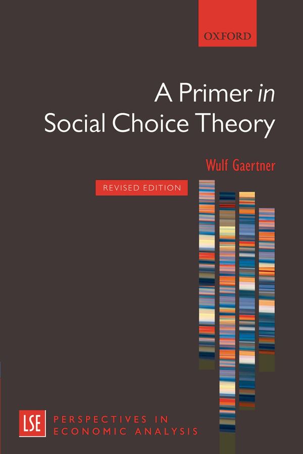 Cover Art for 9780191609893, A Primer in Social Choice Theory by Wulf Gaertner