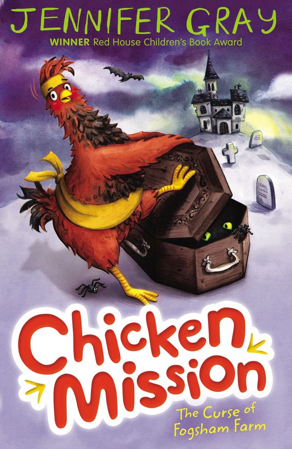 Cover Art for 9780571298297, Chicken Mission: The Curse of Fogsham Farm by Jennifer Gray