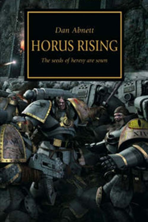 Cover Art for 9781844162949, Horus Rising (Warhammer 40,000 Novels: Horus Heresy) by Dan Abnett