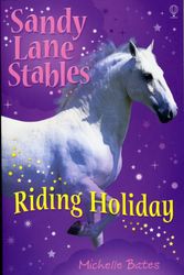 Cover Art for 9781409505242, Riding Holiday by Michelle Bates