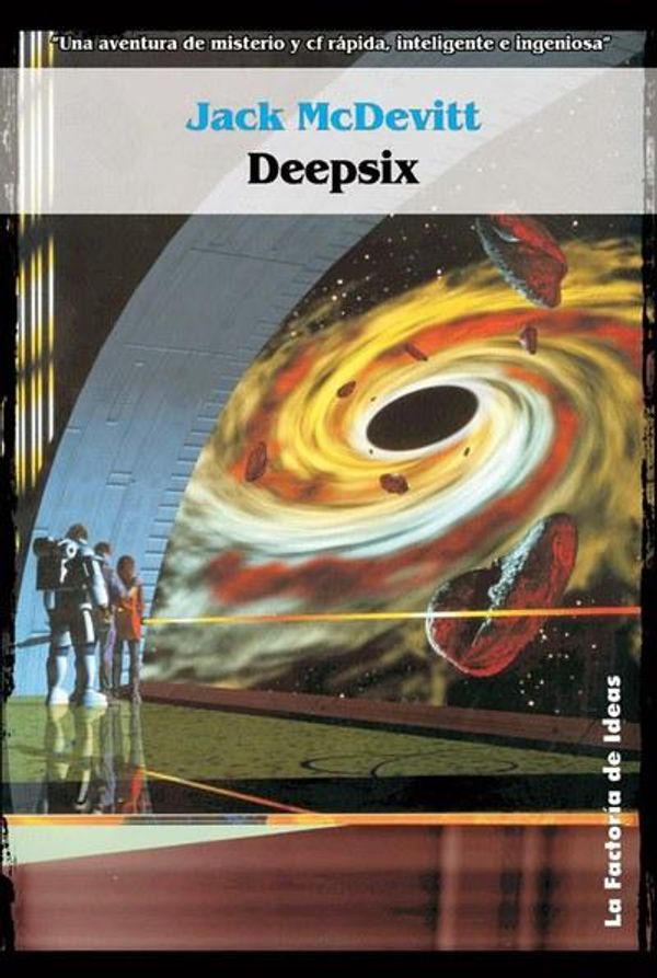 Cover Art for 9788498009163, Deepsix by Jack McDevitt