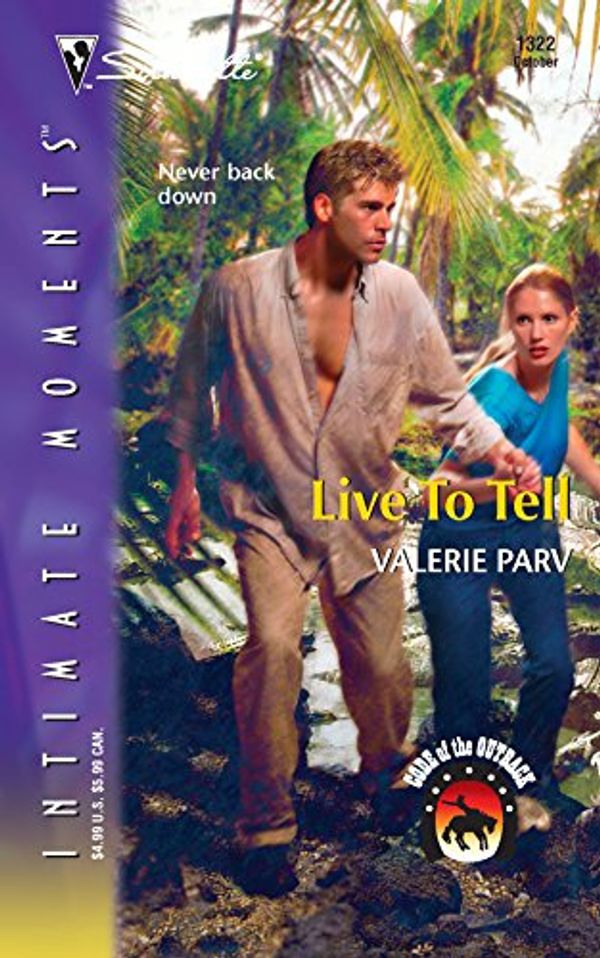 Cover Art for 9780373273928, Live to Tell by Valerie Parv