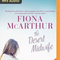 Cover Art for 9780655622307, The Desert Midwife by Fiona McArthur