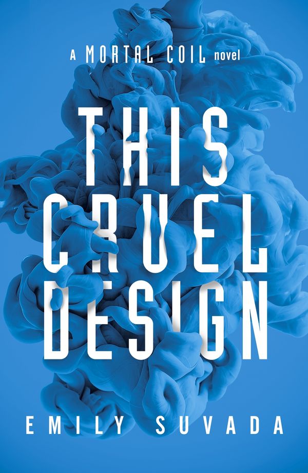 Cover Art for 9780141379289, This Cruel Design by Emily Suvada