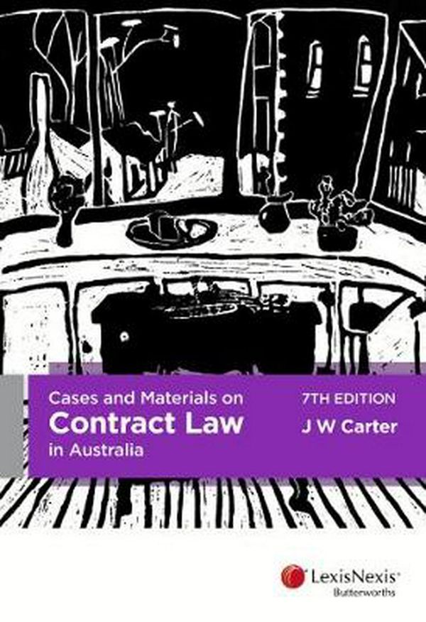 Cover Art for 9780409343120, Cases and Materials on Contract Law in Australia by Carter