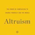 Cover Art for 9780316208215, Altruism by Matthieu Ricard