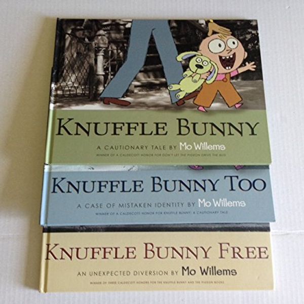 Cover Art for 6009568967446, Mo Willems Knuffle Bunny Book Set of 3 - [Knuffle Bunny: A Cautionary Tale, Knuffle Bunny Too: A Case of Mistaken Identity, Knuffle Bunny Free: An Unexpected Guest] by Mo Willems