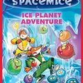 Cover Art for 9789351036395, GERONIMO STILTON SPACEMICE # 3 ICE PLANET ADVENTURE by GERONIMO STILTON