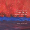 Cover Art for 9781541430457, Dyslexia: A Very Short Introduction by Margaret J. Snowling