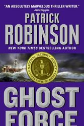 Cover Art for 9780060746926, Ghost Force by Patrick Robinson