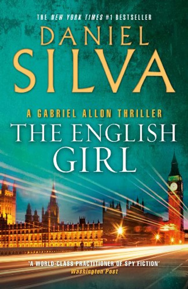 Cover Art for B00C4M254Q, The English Girl (Gabriel Allon Book 13) by Daniel Silva