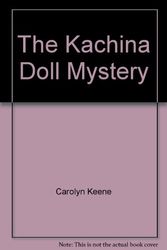 Cover Art for 9780671423469, The Kachina Doll Mystery by Carolyn Keene