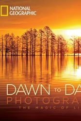Cover Art for 9781426215674, Dawn to Dark Photographs by National Geographic