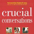 Cover Art for 9789078408048, Crucial Conversations: vaardigheden voor gesprekken die er écht toe doen by Kerry Patterson