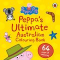 Cover Art for 9780241457559, Peppa Pig: Peppa's Ultimate Australian Colouring Book by Peppa Pig