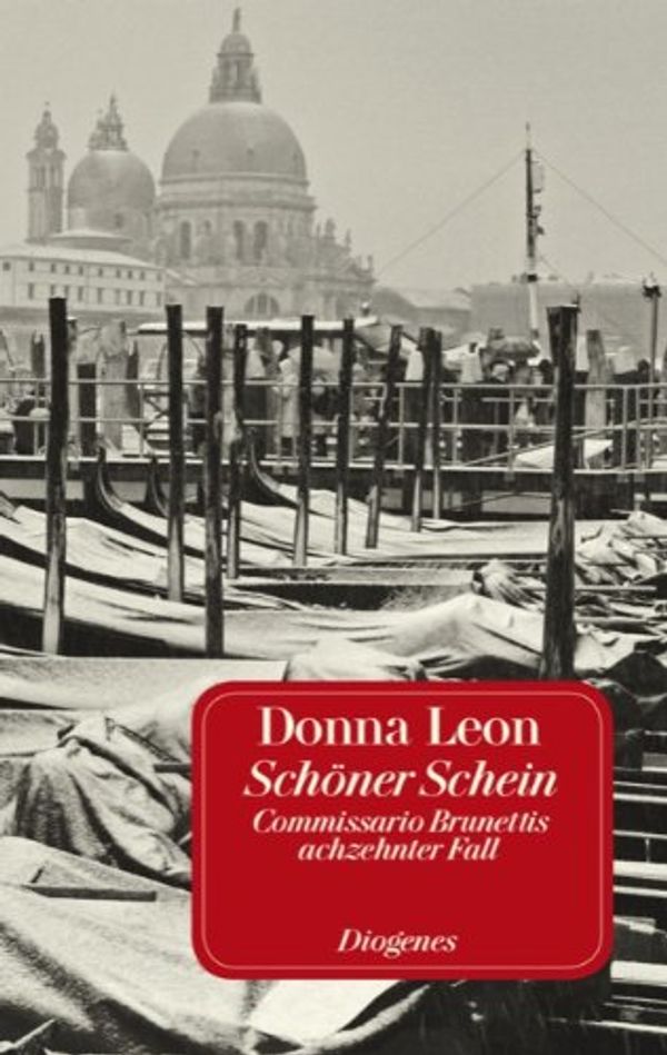 Cover Art for 9783257231885, Schöner Schein by Donna Leon