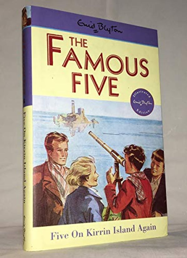 Cover Art for 9780340248294, Five on Kirrin Island Again - Enid Blyton's Famous Five by Enid Blyton