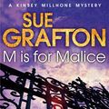 Cover Art for 9781447212348, M is for Malice by Sue Grafton