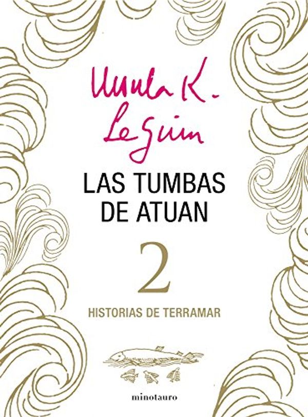 Cover Art for B00HJZ22KA, Las Tumbas de Atuan by Le Guin, Ursula K.