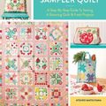 Cover Art for 9781940552743, The Vintage Flower Sampler Quilt: A Step-By-Step Guide To Sewing A Stunning Quilt & Fresh Projects by Atsuko Matsuyama