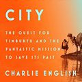 Cover Art for 9781594634284, The Storied City by Charlie English