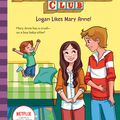 Cover Art for 9781338642308, Logan Likes Mary Anne! by Ann M. Martin