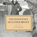 Cover Art for 9781080767014, The Innocence of Father Brown by G. K. Chesterton
