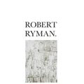 Cover Art for 9782330133313, Robert Ryman by Robert Ryman