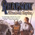 Cover Art for 9780812570816, Rhapsody by Elizabeth Haydon