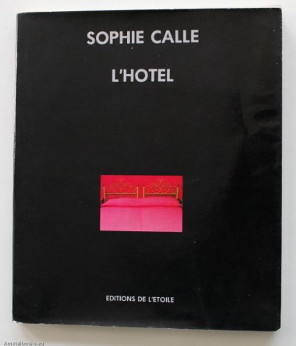 Cover Art for 9782866420154, L'hotel (French Edition) by S. Calle