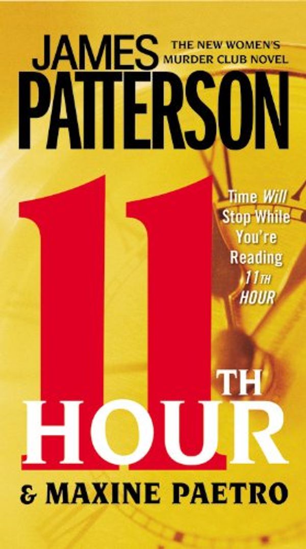Cover Art for 9780316208086, 11th Hour by James Patterson, Maxine Paetro