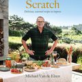 Cover Art for 9781991006127, Good from Scratch by Michael Van de Elzen