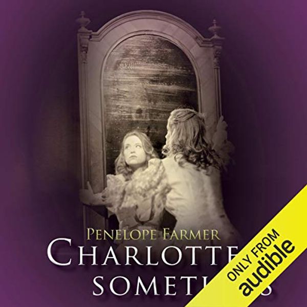 Cover Art for 9781471330131, Charlotte Sometimes by Penelope Farmer