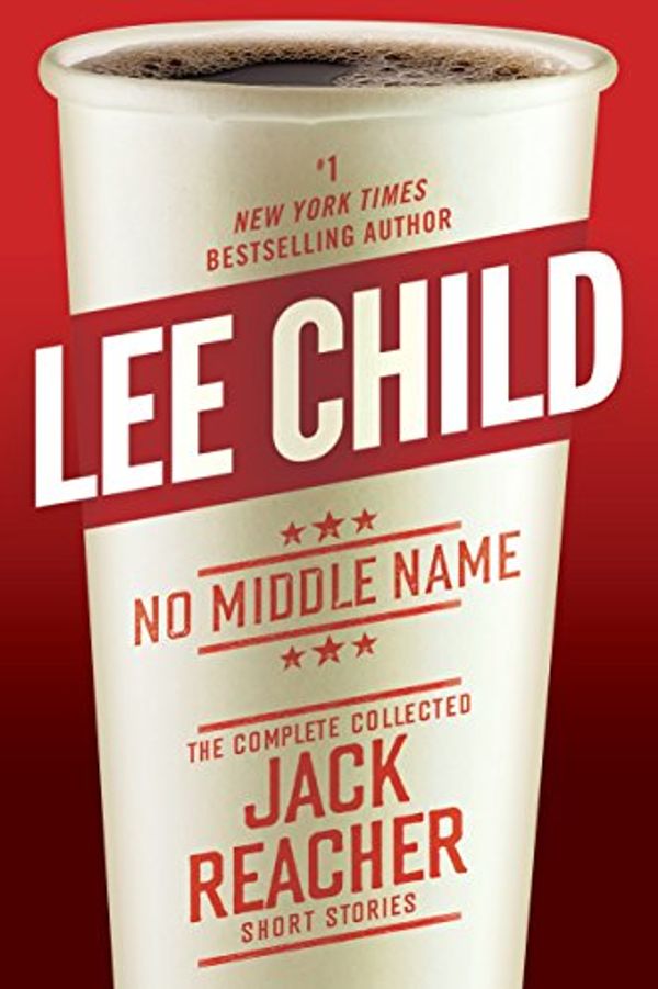 Cover Art for 4708364235965, No Middle Name by Child New York Times Bestselling Author, Lee