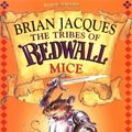 Cover Art for 9780399242830, Tribes of Redwall: Mice (The Tribes of Redwall) by Brian Jacques
